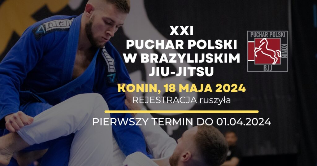 XXI Puchar Polski w Brazylijskim Jiu-Jitsu Konin 2024